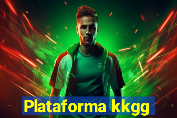 Plataforma kkgg